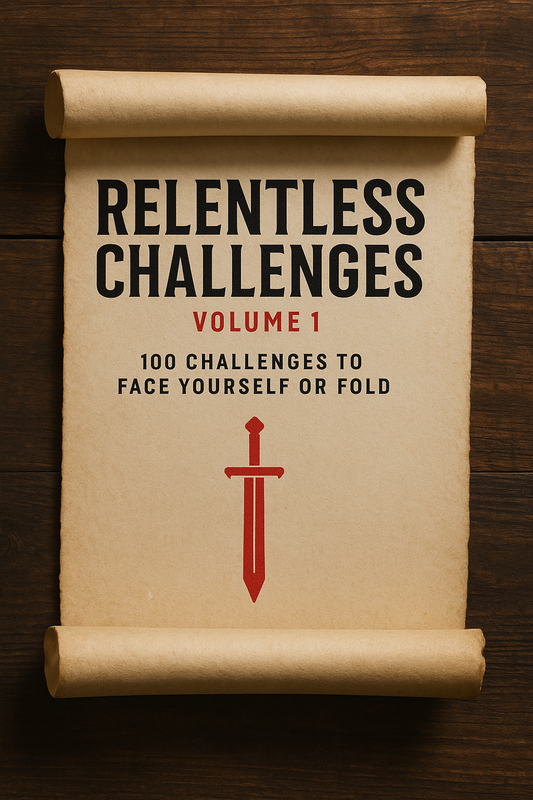 Relentless Challenges: Volume 1